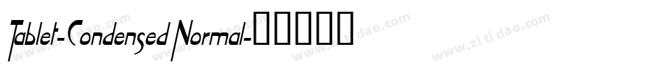 Tablet-Condensed Normal字体转换